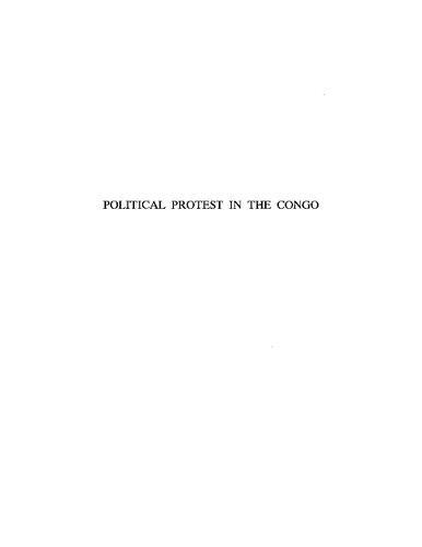 Political Protest in the Congo: The Parti Solidaire Africain During the Independence Struggle