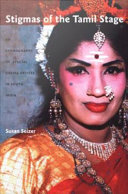 Stigmas of the Tamil Stage: An Ethnography of Special Drama Artists in South India