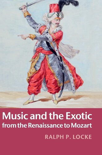 Music and the exotic from the Renaissance to Mozart