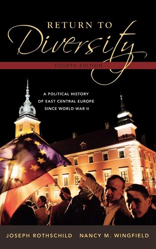 Return to diversity: a political history of East Central Europe since World War II