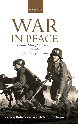 War in peace: paramilitary violence in Europe after the Great War