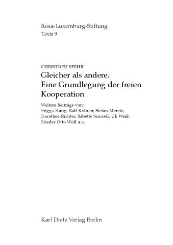 Gleicher als andere. Eine Grundlegung der freien Kooperation