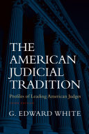The American judicial tradition: profiles of leading American judges