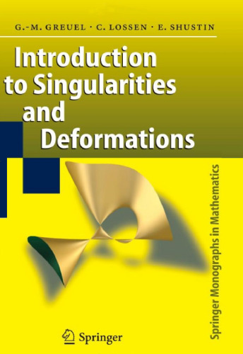 Introduction to Singularities and Deformations