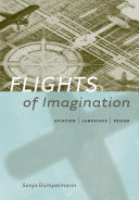 Flights of imagination: aviation, landscape, design