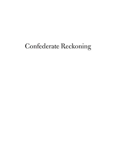 Confederate reckoning: power and politics in the Civil War South