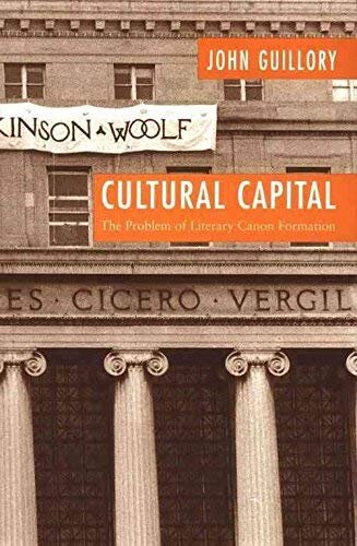 Cultural capital: the problem of literary canon formation