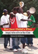 Not just child's play: emerging tradition and the lost boys of Sudan