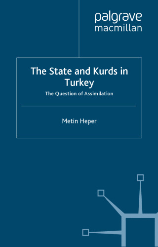 State and Kurds in Turkey: The Question of Assimilation