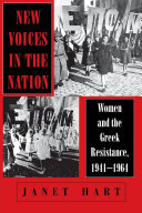 New Voices in the Nation: Women and the Greek Resistance, 1941–1964