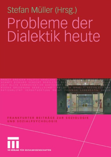 Probleme der Dialektik heute (Reihe: Frankfurter Beitrage zur Soziologie und Sozialpsychologie)