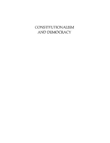 Constitutionalism and Democracy: Transitions in the Contemporary World: The American Council of Learned Societies Comparative Constitutionalism Papers