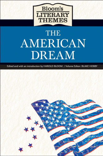 The American Dream (Bloom's Literary Themes)