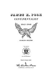 James K. Polk, Jacksonian, 1795-1843, Vol. 2