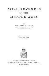 Papal revenues in the Middle Ages, Vol. 1