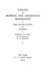 Census of medieval and renaissance manuscripts in the United States and Canada, Vol. 1