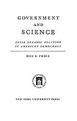 Government and science: their dynamic relation in American democracy
