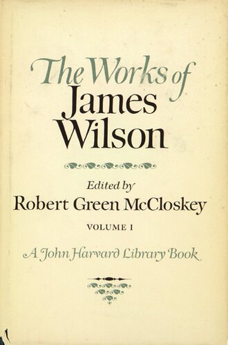 The works of James Wilson, Vol. 1