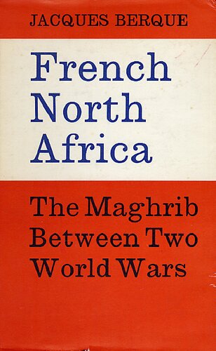 French North Africa: the Maghrib between two world wars