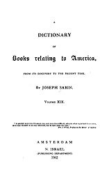 Bibliotheca Americana: a dictionary of books relating to America, from its discovery to the present time, Vol. 19