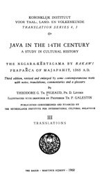Java in the 14th century: a study in cultural history : the Nāgara-Kĕrtāgama by Rakawi Prapañca of Majapahit, 1365 A.D., Vol. 3