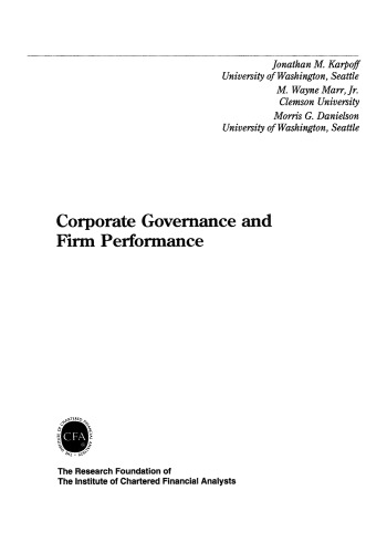 Corporate Governance and Firm Performance (The Research Foundation of AIMR and Blackwell Series in Finance)
