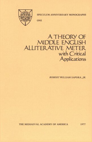 A theory of Middle English alliterative meter: with critical applications