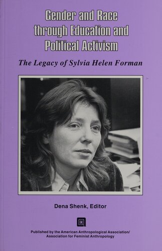 Gender and Race through Education and Political Activism: The Legacy of Sylvia Helen Forman