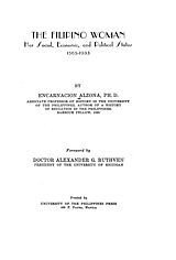 The Filipino woman: her social, economic, and political status, 1565-1933