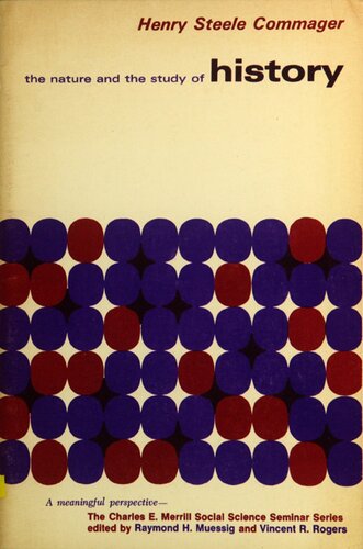 The nature and the study of history: with a concluding chapter suggesting methods for elementary and secondary teachers