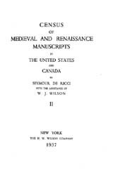 Census of medieval and renaissance manuscripts in the United States and Canada, Vol. 2