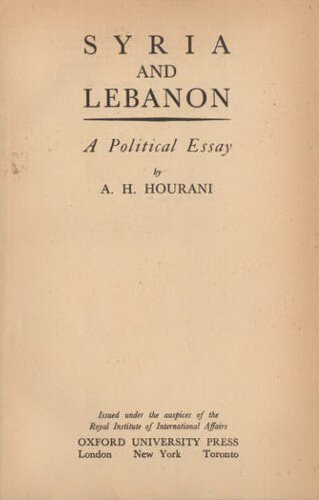 Syria and Lebanon: a political essay