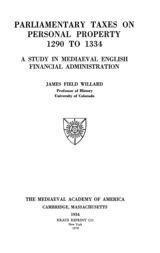 Parliamentary taxes on personal property, 1290 to 1334: a study in mediæval English financial administration