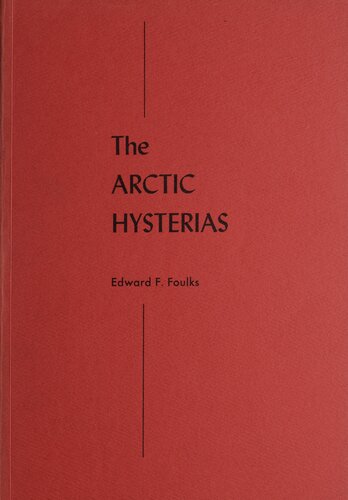 The Arctic Hysterias