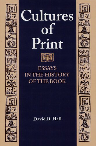 Cultures of Print: Essays in the History of the Book