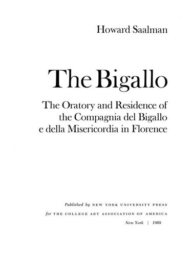 The Bigallo: the oratory and residence of the Compagnia del Bigallo e della Misericordia in Florence