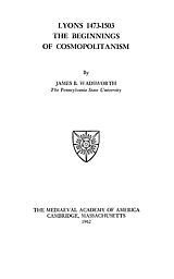 Lyons, 1473-1503: the beginnings of cosmopolitanism