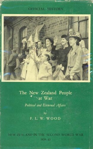 The New Zealand people at war: political and external affairs