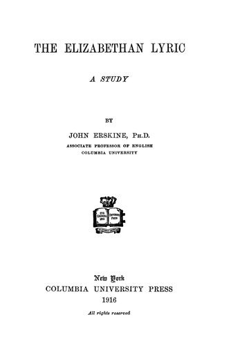 The Elizabethan lyric: a study