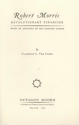Robert Morris, revolutionary financier: with an analysis of his earlier career