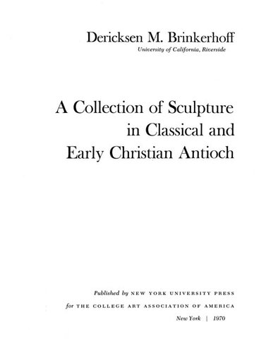 A collection of sculpture in classical and early Christian Antioch