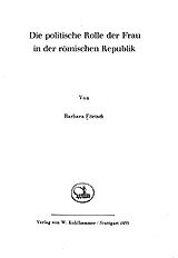 Die politische Rolle der Frau in der römischen Republik