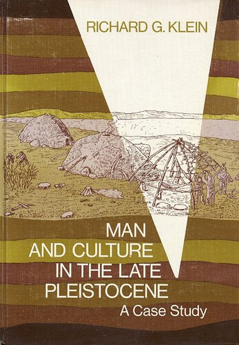Man and culture in the late Pleistocene: a case study