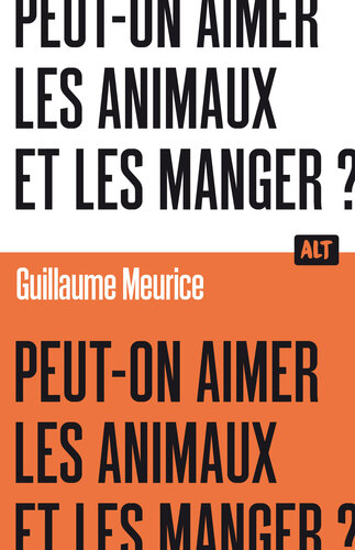 Peut-on aimer les animaux et les manger ?