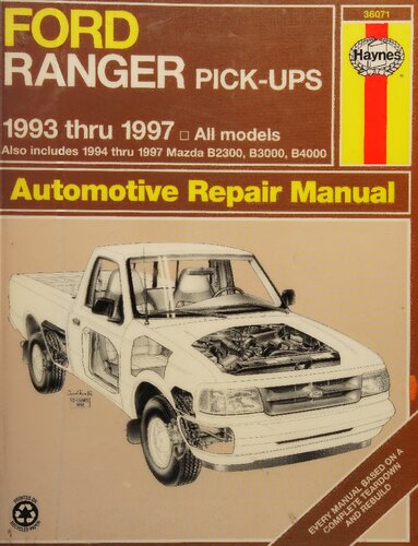 Haynes Ford Ranger & Mazda B-Series Pick-Ups Automotive Repair Manual