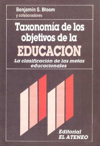 Taxonomía de los Objetivos de la Educación - La clasificación de las metas educacionales