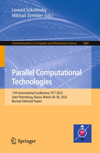 Parallel Computational Technologies. 17th International Conference, PCT 2023 Saint Petersburg, Russia, March 28–30, 2023 Revised Selected Papers