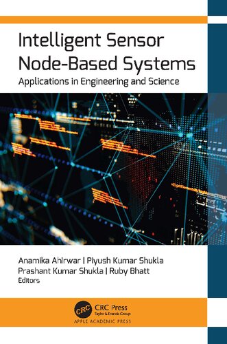 Intelligent Sensor Node-based Systems. Applications in Engineering and Science