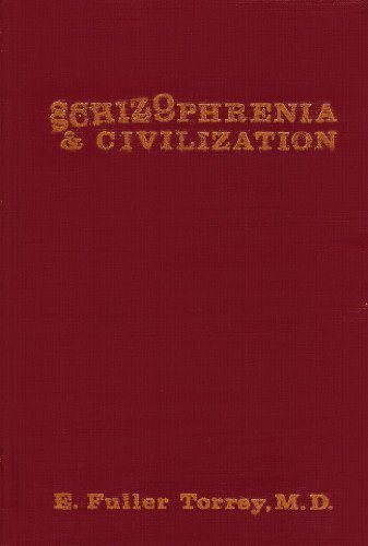 Schizophrenia and civilization