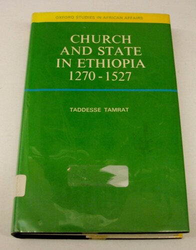 Church and state in Ethiopia, 1270-1527